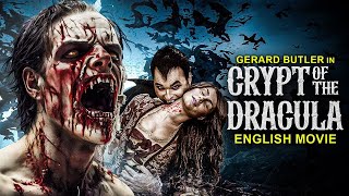 Gerard Butler In CRYPT OF THE DRACULA - Hollywood English Movie | Vampire Horror English Full Movie