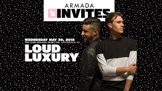 Armada Invites - Loud Luxury