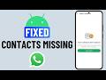Fix WhatsApp Not Showing Contacts on Android or Samsung