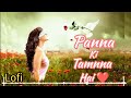 Panna ki tamnna hai 💕😍(lofi -slowed) Heera Panna| Lata mangeshkar #reverb  @AcousticMelodiefeel