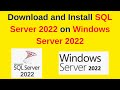 13. SQL Server DBA: How to download and Install MS SQL Server 2022 on Windows Server | Updated 2024