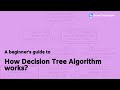 How Decision Tree Algorithm works? | Decision Tree Tutorials
