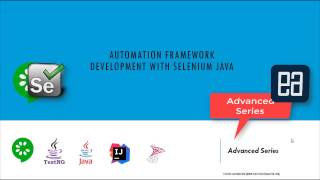Introduction to Automation framework development with Selenium Java (Advanced)