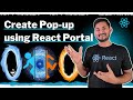 Create Pop-up Using React Portal | The Complete React Course | Ep.45