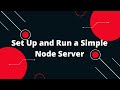 CRUD with Nodejs and Firebase #4 Set Up and Run a Simple Node Server