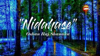 OshanRaj  | Nidahase 'නිදහසේ' - Official Music Track @2018