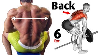6 Exercises To Build Bigger Back - Back Workout