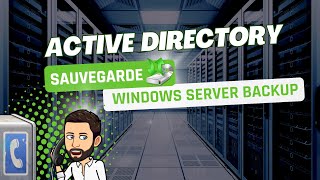 Sauvegarde Active Directory avec Windows Server Backup