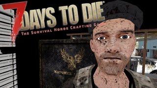 TRADER BOB | Let's Play 7 Days to Die Part 4 | 7 Days to Die Gameplay - Alpha 15