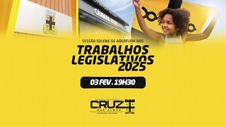 SESSÃO SOLENE DE ABERTURA DOS TRABALHOS LEGISLATIVOS 2025 - CÂMARA DE CRUZ