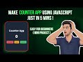 Build a Counter App Using HTML, CSS & JavaScript | Step-by-Step Tutorial for Beginners (2025)