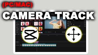 How to Use Camera Tracking on CapCut PC (Fast Edit Tutorial)