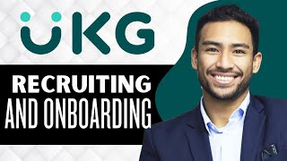 Ukg Ready Recruiting And Onboarding Tutorial Full Guide