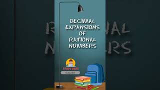 Revisiting Rational Numbers \u0026 Their Decimal Expansions | Theorem 1.5, 1.6 \u0026 1.7 #shorts #studydesk