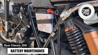 Rusi classic 250i | Battery maintenance