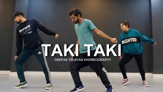 DJ Snake - Taki Taki ft. Selena Gomez, Ozuna, Cardi B | Deepak Tulsyan Choreography
