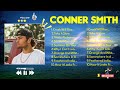 music 2025 new songs by conner smith 🌟