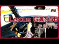 老韩片语-2024 Lexus GX550 OVERTRAIL 主观驾驶感受