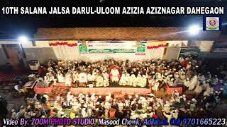 10th SALANA JALSA DARUL ULOOM AZIZIA DAHEGAON