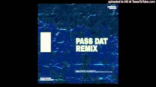 Jeremih & The Weeknd - Pass Dat (Remix)