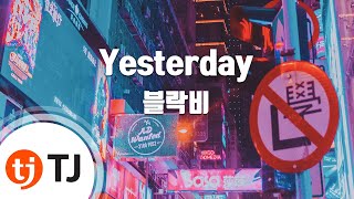 [TJ노래방 / 여자키] Yesterday - 블락비 / TJ Karaoke