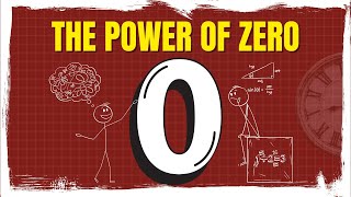 How ZERO Changed Everything (The Number That Shouldn't Exist)