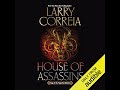 FULL AUDIOBOOK - Larry Correia - Saga of the Forgotten Warrior #2 - House of Assassins [1/2]