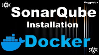 How can we Install SonarQube | SonarQube Installation using Docker | SonarQube Docker Installation