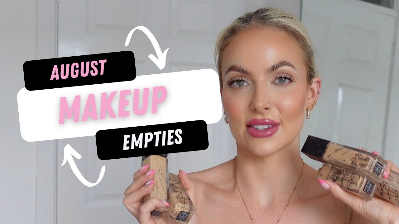 August Makeup Empties Youtube
