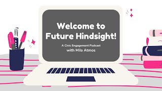 Welcome to Future Hindsight!