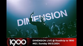 Dimension @ Roadtrip to 1900 #62 | Sunday 08.12.2024