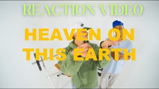 Heaven On This Earth- Forrest Frank ***REACTION VIDEO***