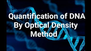 Quantification of DNA using Optical Density Method@Cssreview10M