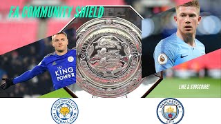 Leceister City vs Man City | FA Community Shield  | Highlights | Wembley