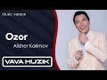 Alisher Karimov - Ozor (Music version) 2024