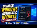 How To Disable Windows Automatic Updates On Windows 10 Permanently?