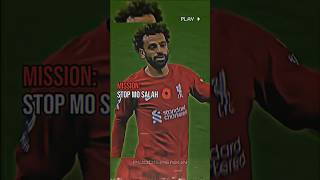 Mission: Stop Mo Salah 🥶👑 #football #viral #edit