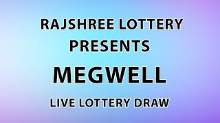 MEGWELL EVENING LIVE LOTTERY DRAW 31.08.2022 WEDNESDAY TIME 07:00 PM LIVE FROM GOA RAJSHREE LOTTERIE