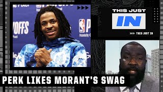Ja Morant's SWAGGER puts the Grizzlies in great hands - Kendrick Perkins | This Just In