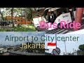 How to take Public Bus 🚌 from Soekarno Hatta International Airport to Central Jakarta 🇮🇩