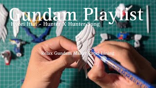 [Playlist] Gundam Maker Panel Lining for SD Gundam RX-78-2 \u0026 Wing Gundam Zero - Lofi Hyori Ittai HxH