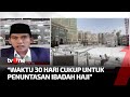 Durasi Haji Dipangkas Demi Hemat Biaya, Begini Tanggapan MUI | Kabar Siang