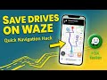 How to Save a Drive on Waze (Step-by-Step Guide)
