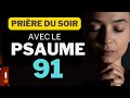 PRIÈRE DU LIUNDI SOIR 11 NOVEMBRE - PSAUME 91