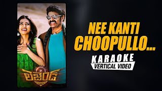 Nee Kanti Choopullo - Karaoke | Legend | Nandamuri Balakrishna, Jagapathi, Radhika Apte | DSP