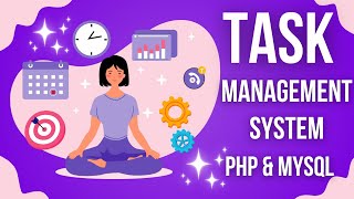 Employee Task Management System using PHP and MySQL V2.0 | Final Year Project with Source Code 2025