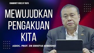 Mewujudkan Pengakuan Kita