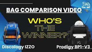 Prodigy BP1-V3 vs Discology IZZO disc golf bag comparison review. Which high capacity/low $ is best?