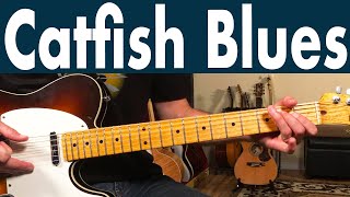 How To Play Catfish Blues On Guitar | Muddy Waters Guitar Lesson + Tutorial