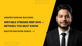 Writable Stream Methods Explained (Node.js) | Every Important Writable Stream Method in Node.js